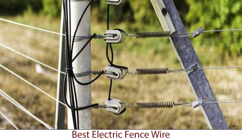 Best Electric Fence Wire