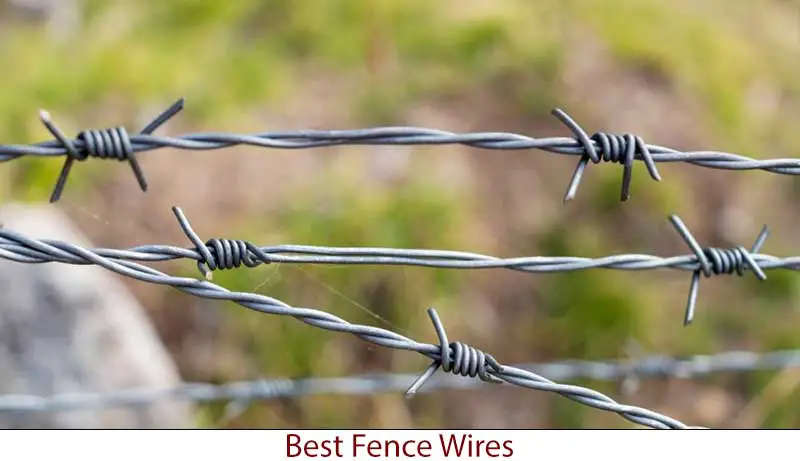best fence wires