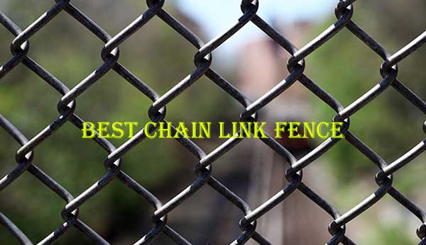 Best Chain Link Fence